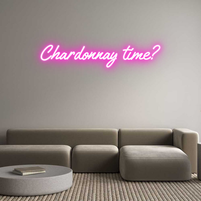 Custom Neon: Chardonnay ti...