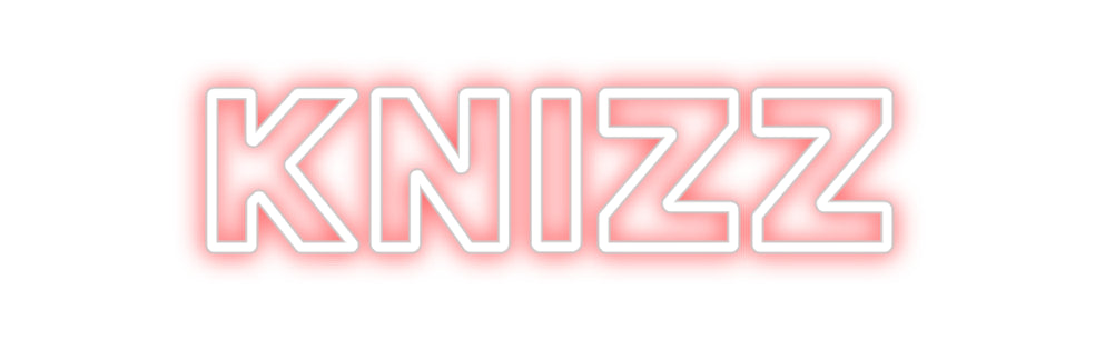 Custom Neon: KNIZZ