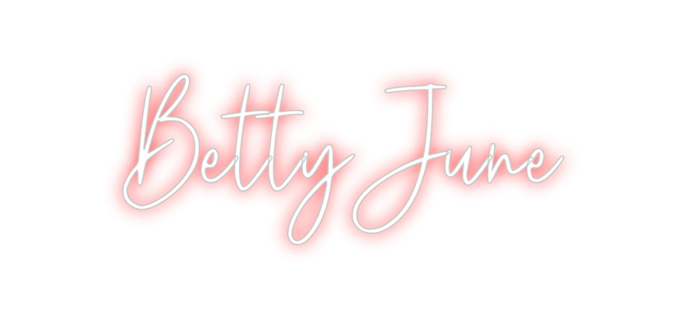 Custom Neon: Betty June