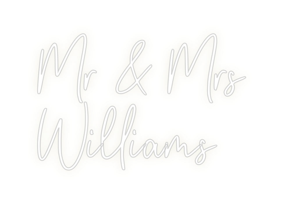 Custom Neon: Mr & Mrs
Wil...