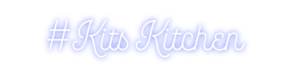 Custom Neon: #KitsKitchen