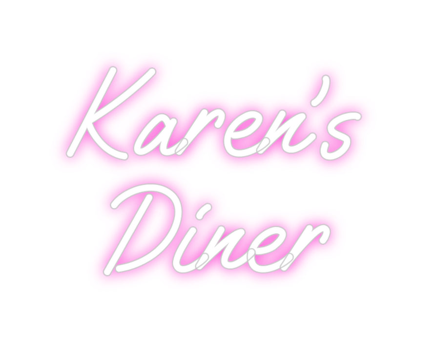 Custom Neon: Karen’s
Diner