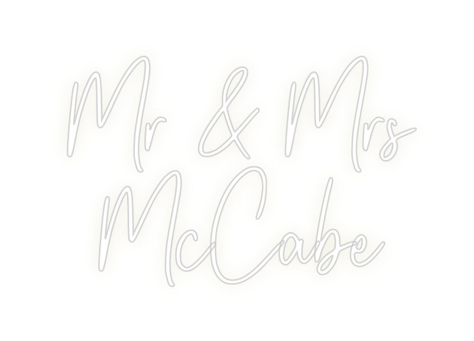 Custom Neon: Mr & Mrs 
Mc...