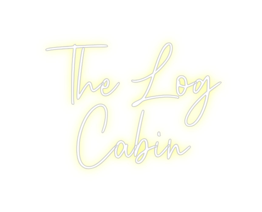 Custom Neon: The Log
Cabin