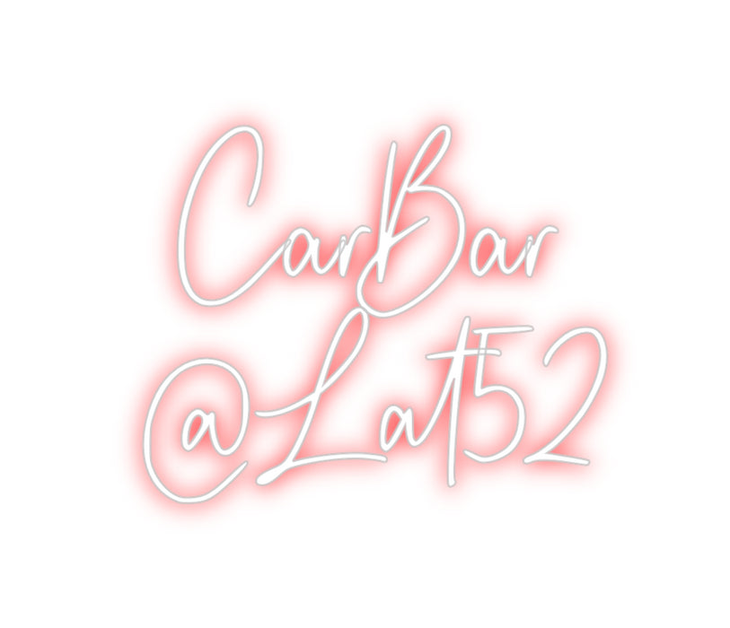 Custom Neon: CarBar
@Lat52