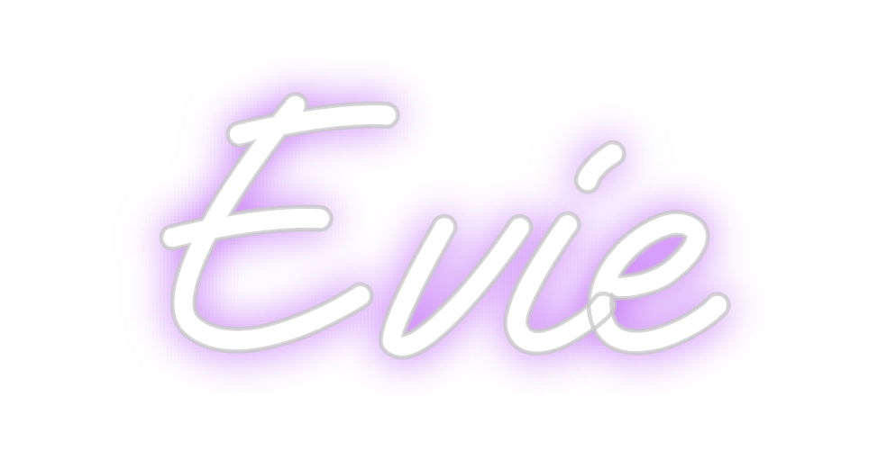 Custom Neon: Evie