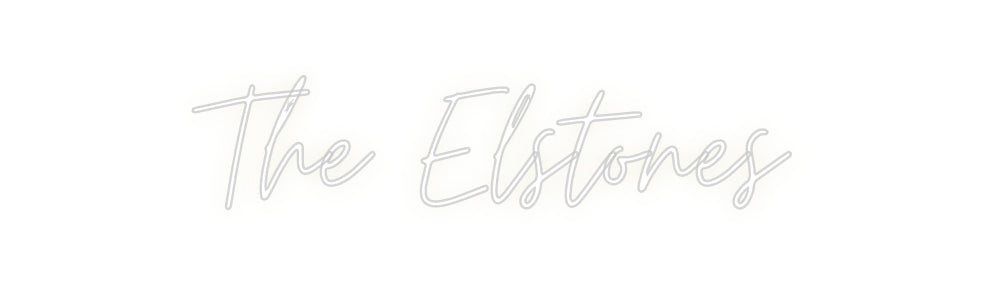 Custom Neon: The Elstones