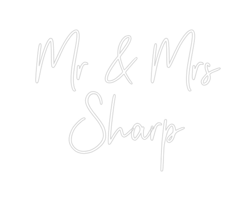 Custom Neon: Mr & Mrs
Sharp