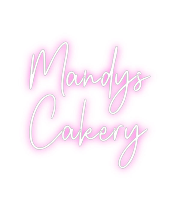 Custom Neon: Mandys
Cakery