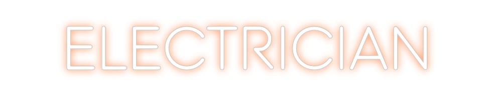Custom Neon: ELECTRICIAN