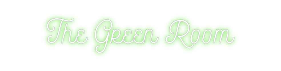 Custom Neon: The Green Room