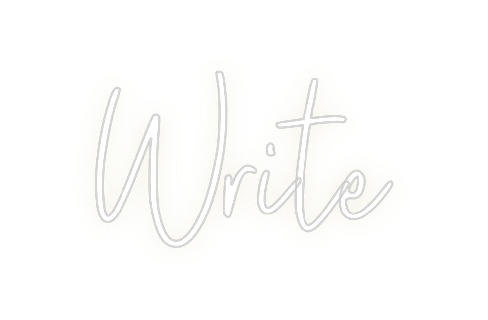 Custom Neon: Write