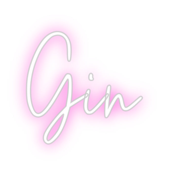 Custom Neon: Gin