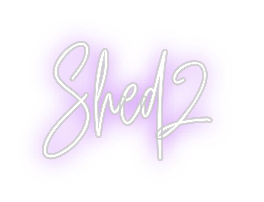 Custom Neon:  Shed2