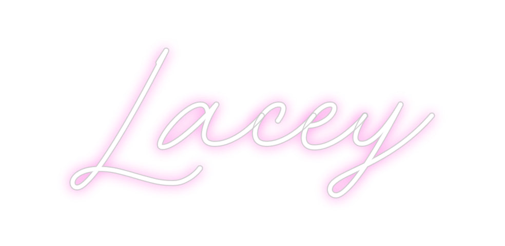 Custom Neon: Lacey