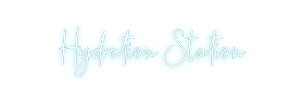 Custom Neon: Hydration Sta...