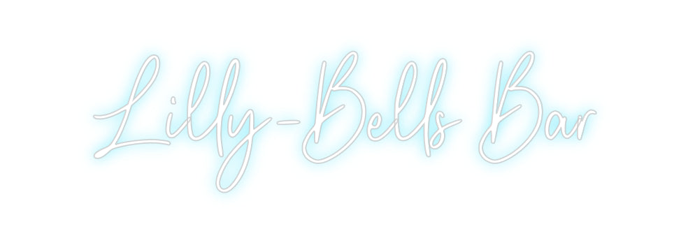 Custom Neon: Lilly-Bells Bar