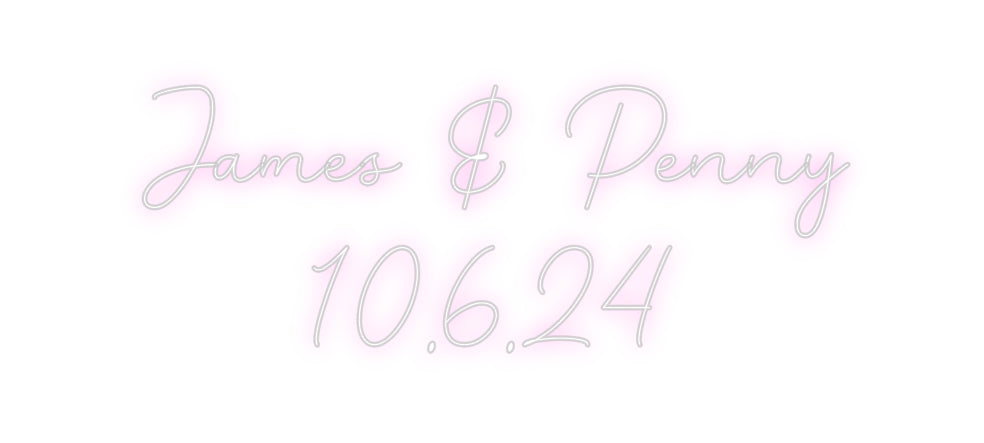 Custom Neon: James & Penny...