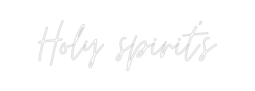 Custom Neon: Holy spirit's