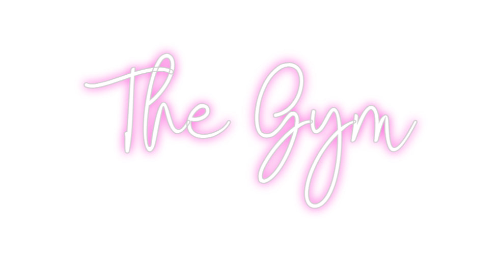 Custom Neon: The Gym