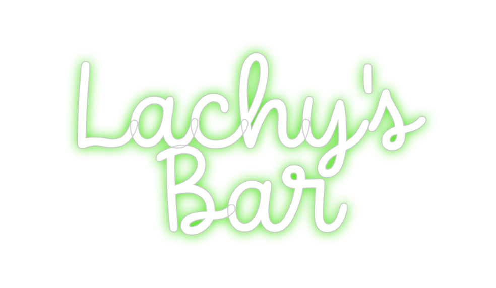 Custom Neon: Lachy's
Bar