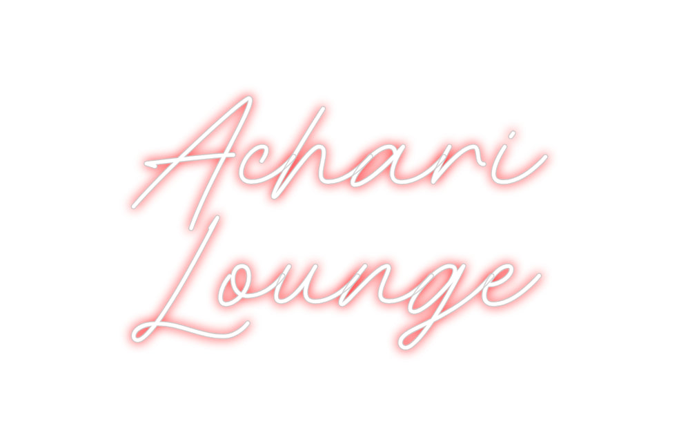 Custom Neon: Achari
Lounge