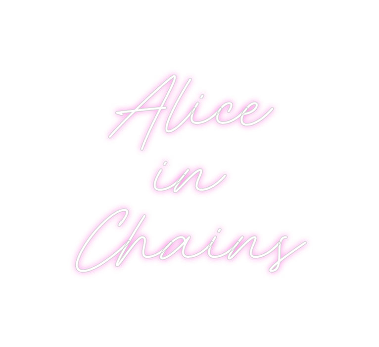 Custom Neon: Alice
in
Ch...
