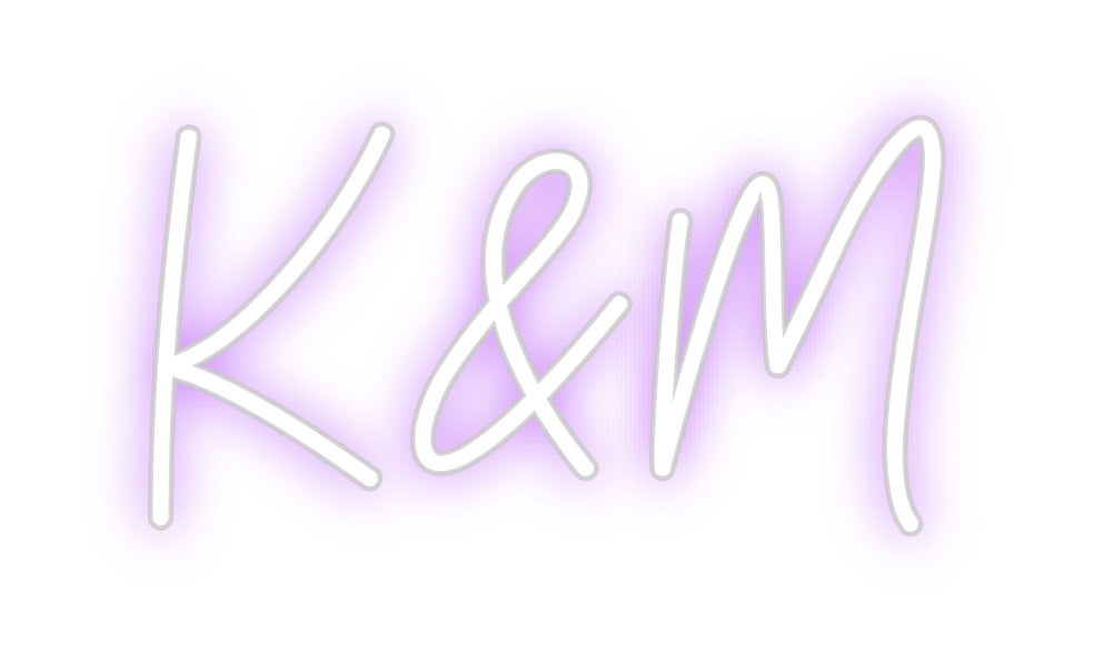 Custom Neon: K&M