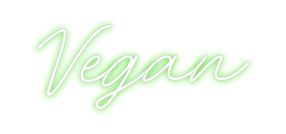 Custom Neon: Vegan