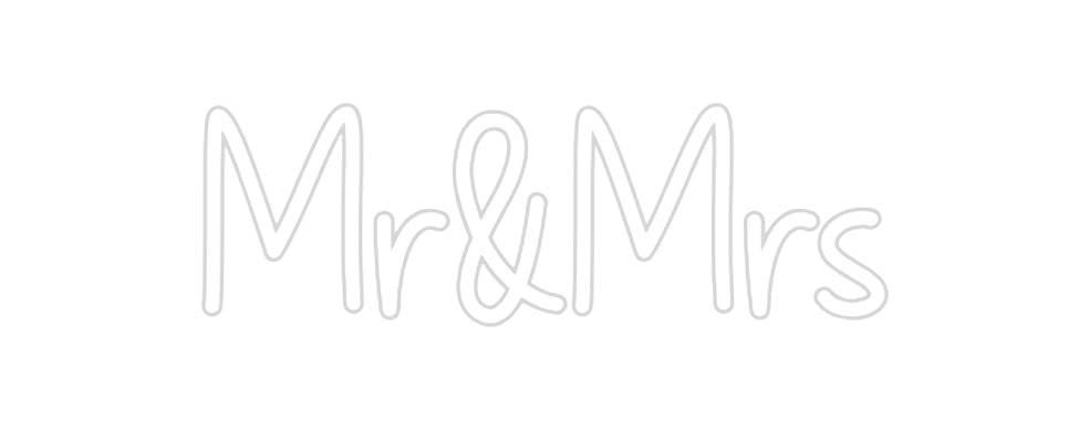 Custom Neon: Mr&Mrs