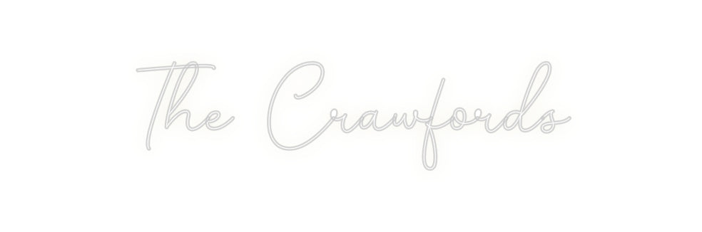 Custom Neon: The Crawfords