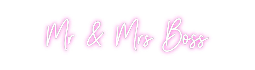 Custom Neon: Mr & Mrs Boss