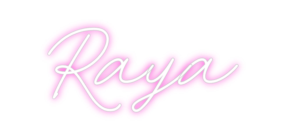 Custom Neon: Raya