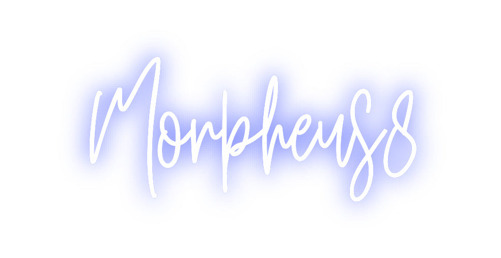 Custom Neon: Morpheus8