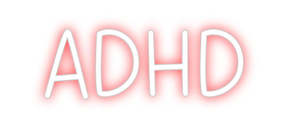 Custom Neon: ADHD