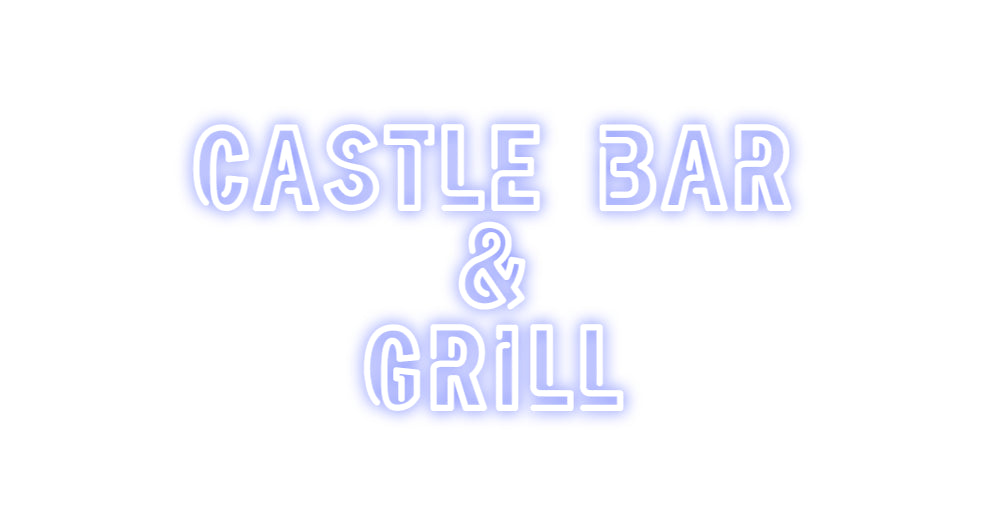 Custom Neon: Castle Bar
&...