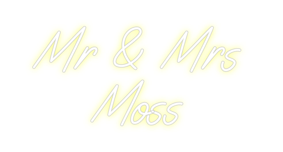 Custom Neon: Mr & Mrs
Moss