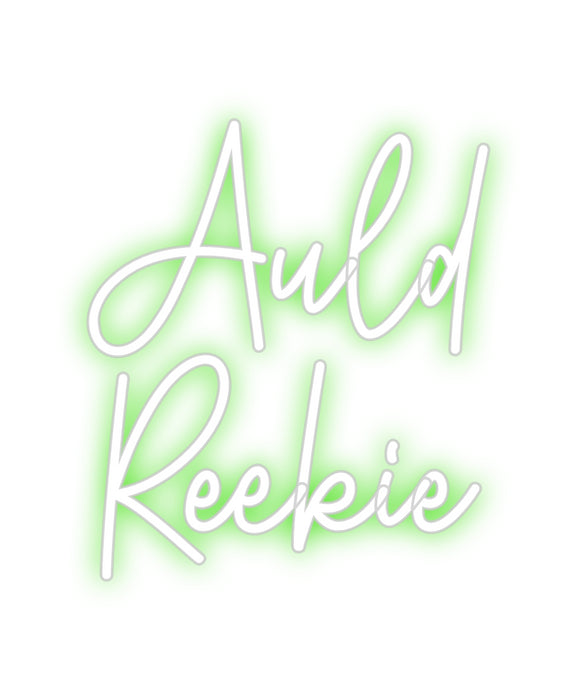 Custom Neon:  Auld
Reekie