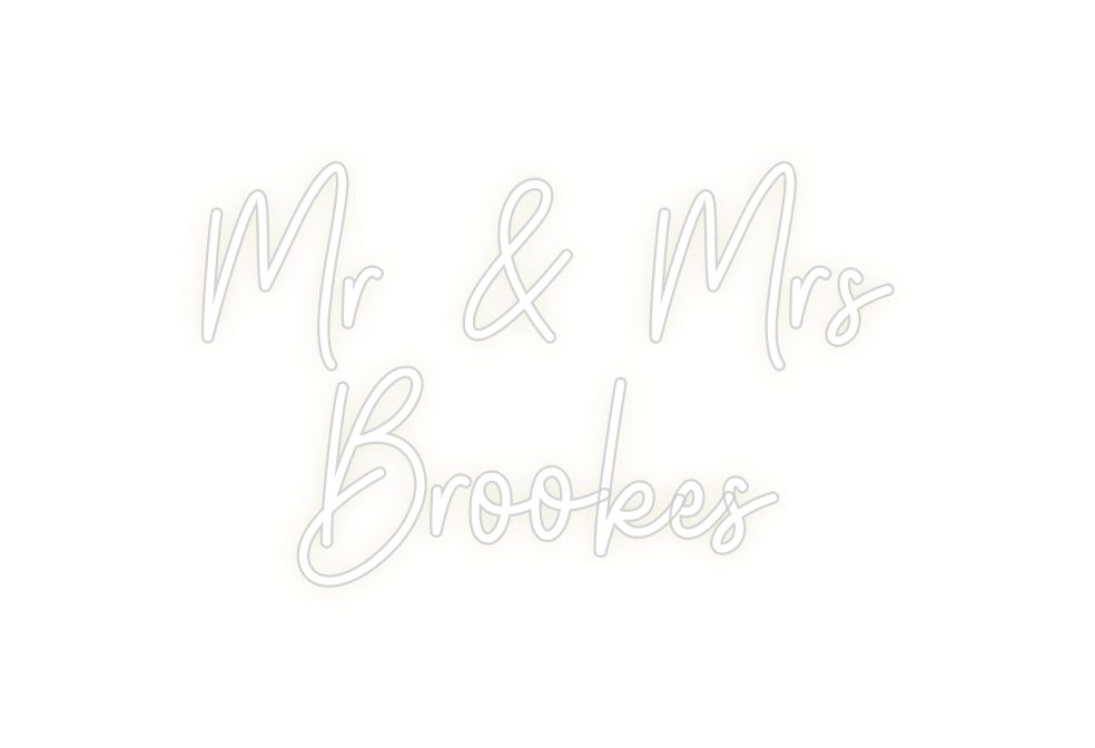 Custom Neon: Mr & Mrs
Bro...