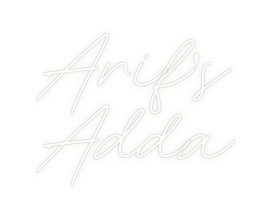 Custom Neon: Arif's 
Adda