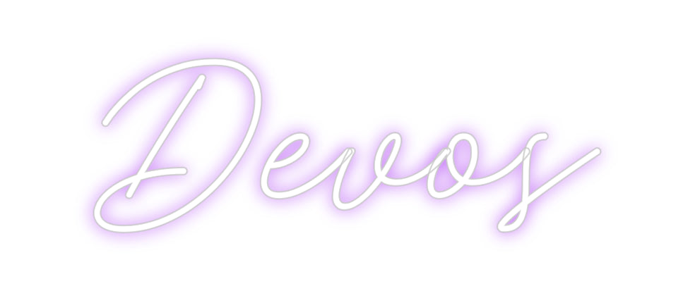 Custom Neon: Devos