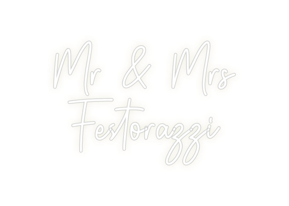 Custom Neon: Mr & Mrs
Fes...