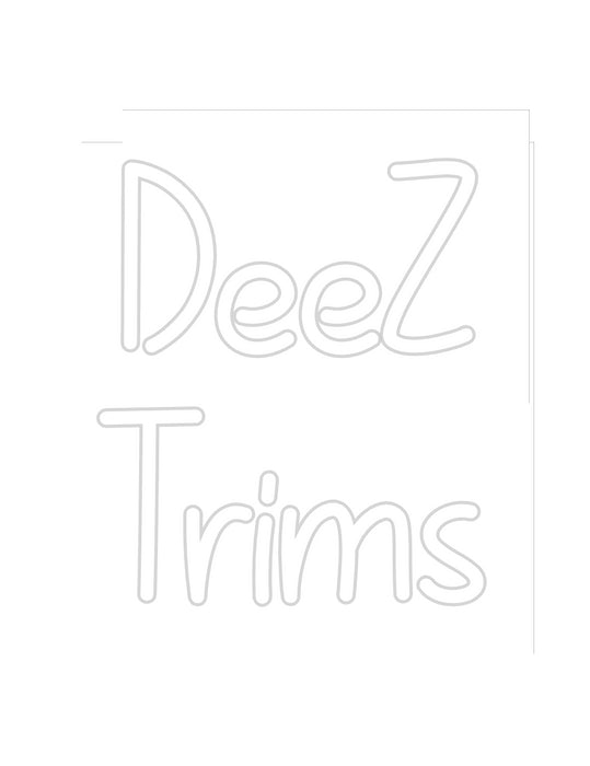 Custom Neon: DeeZ
Trims