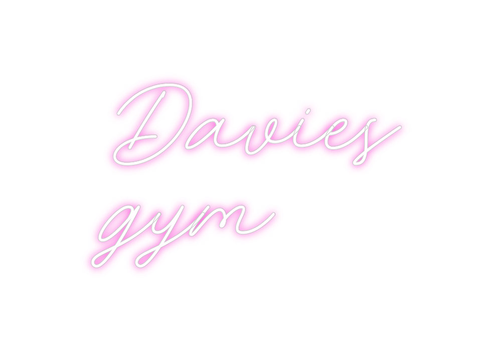 Custom Neon: Davies
gym