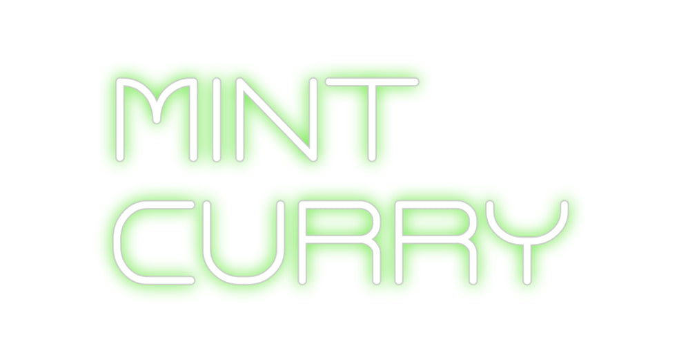 Custom Neon: Mint
curry