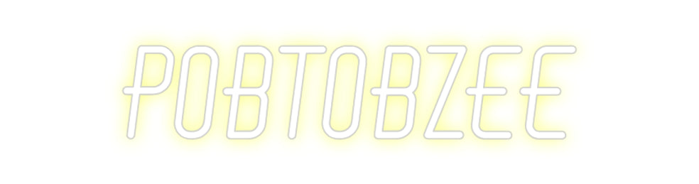 Custom Neon: PobtobZee