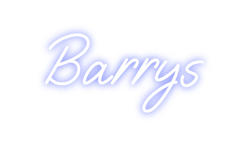Custom Neon: Barrys