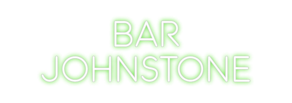Custom Bar Neon: BAR
JOHNSTONE