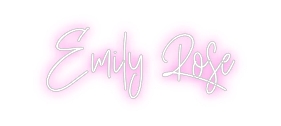 Custom Neon: Emily Rose
