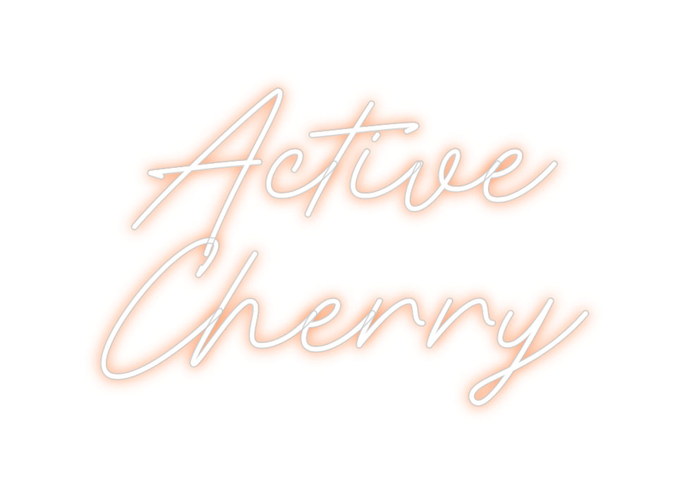 Custom Neon: Active 
Cherry